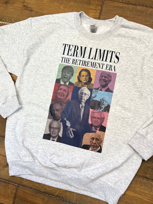 Retirement Era Term Limits Crew Neck Sweatshirt