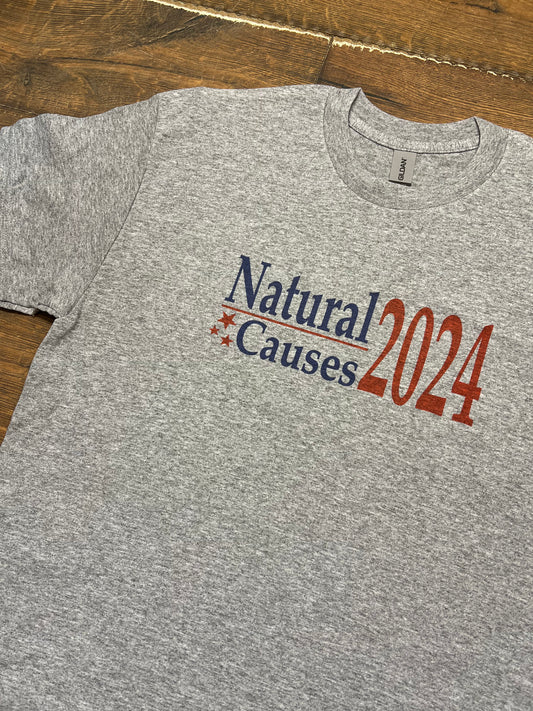 Natural Causes 2024 Shirt
