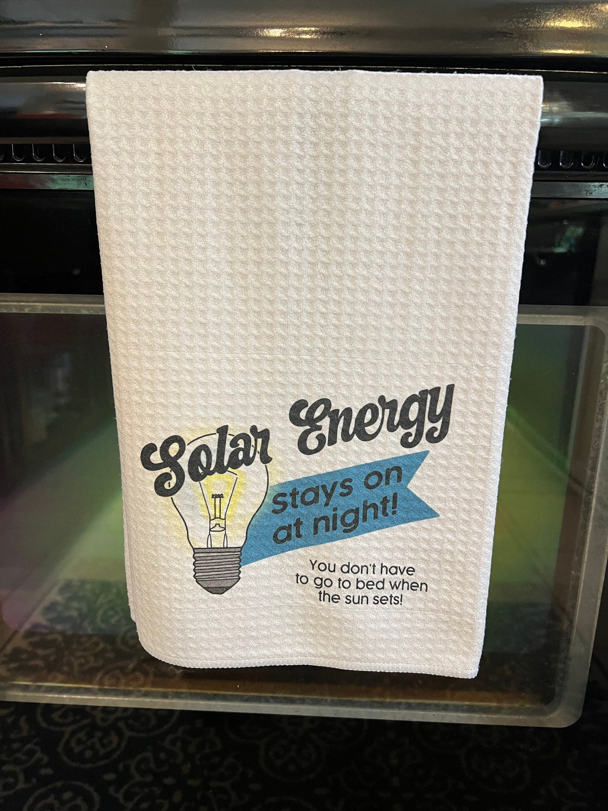 Solar Power Stays on at Night Full Color Tea Towel