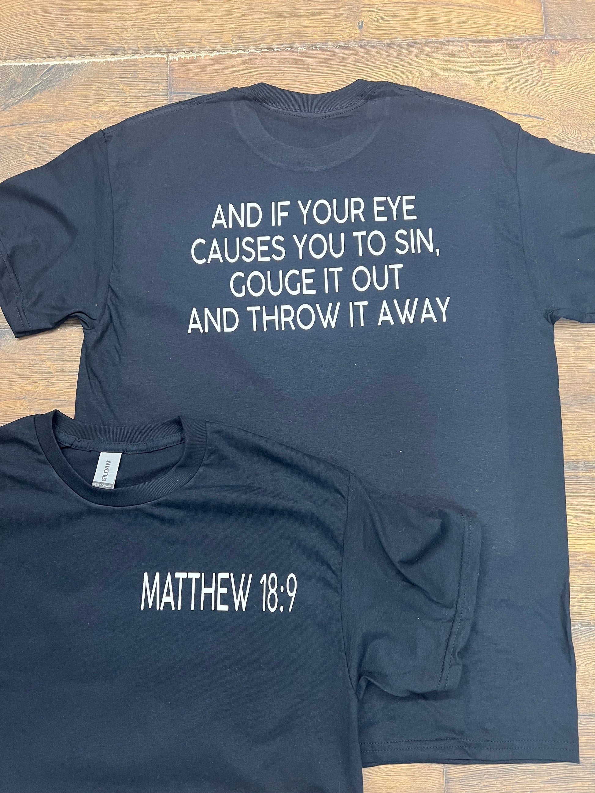 Matthew 18:9 front and back black tee shirt