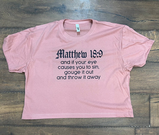 Matthew 18:9 Crop Top Tee