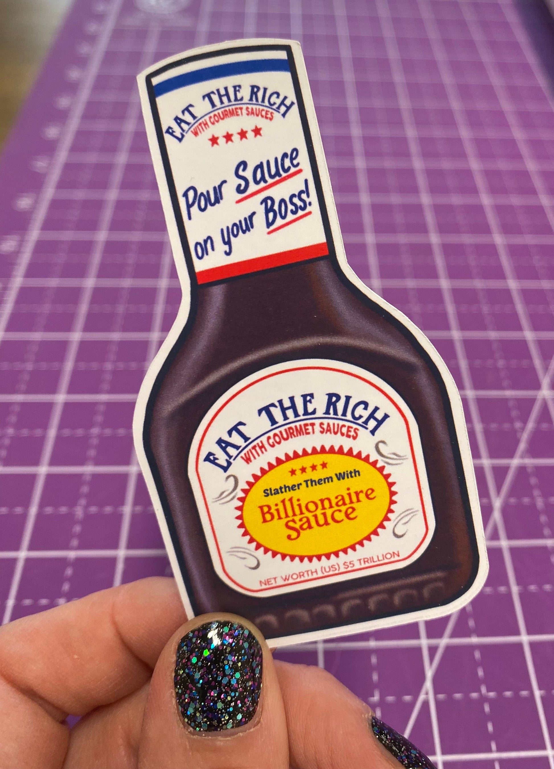 Eat the Rich - Pour Sauce on your Boss Sticker