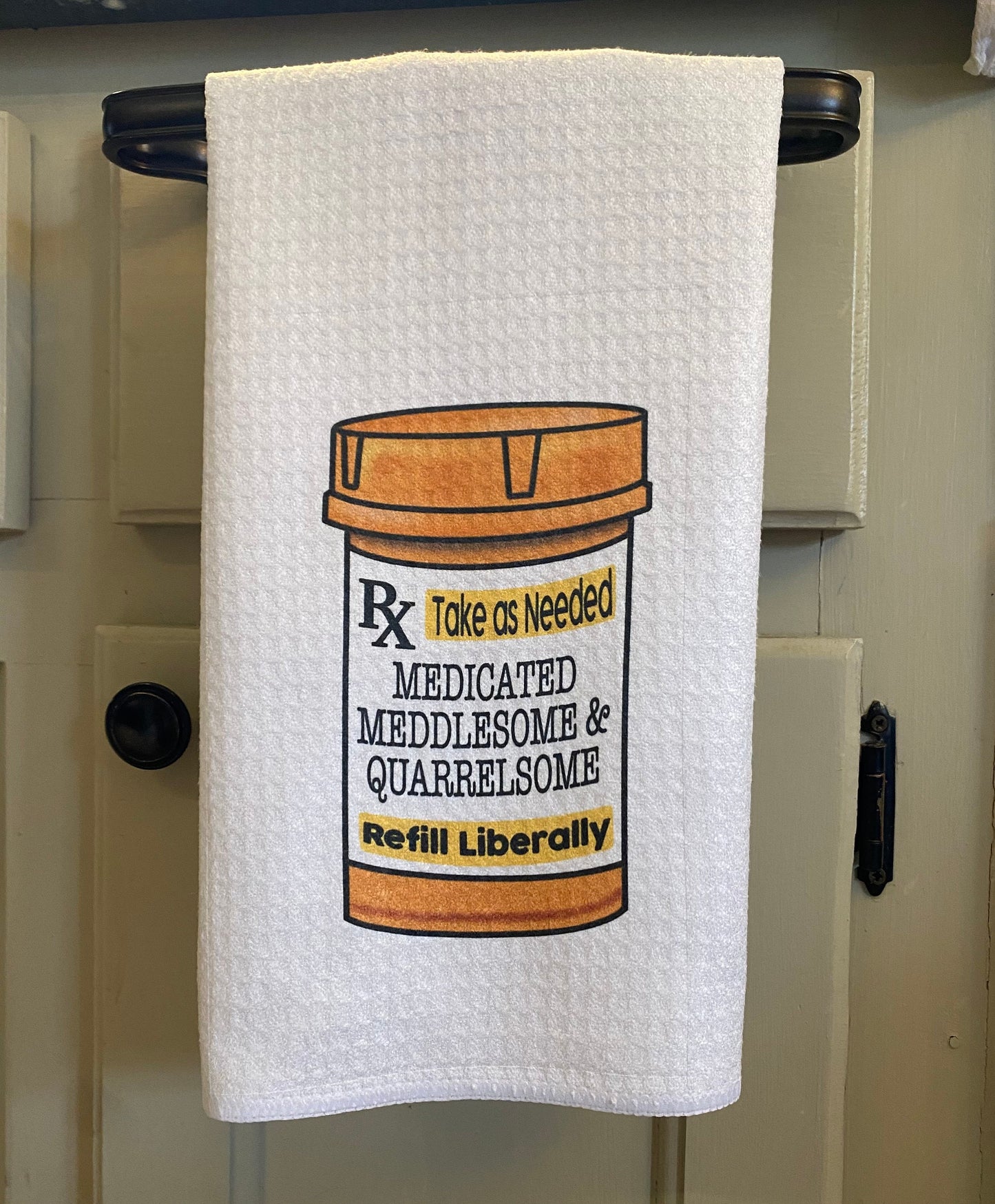 Medicated Meddlesome and Quarrelsome Full Color Tea Towel