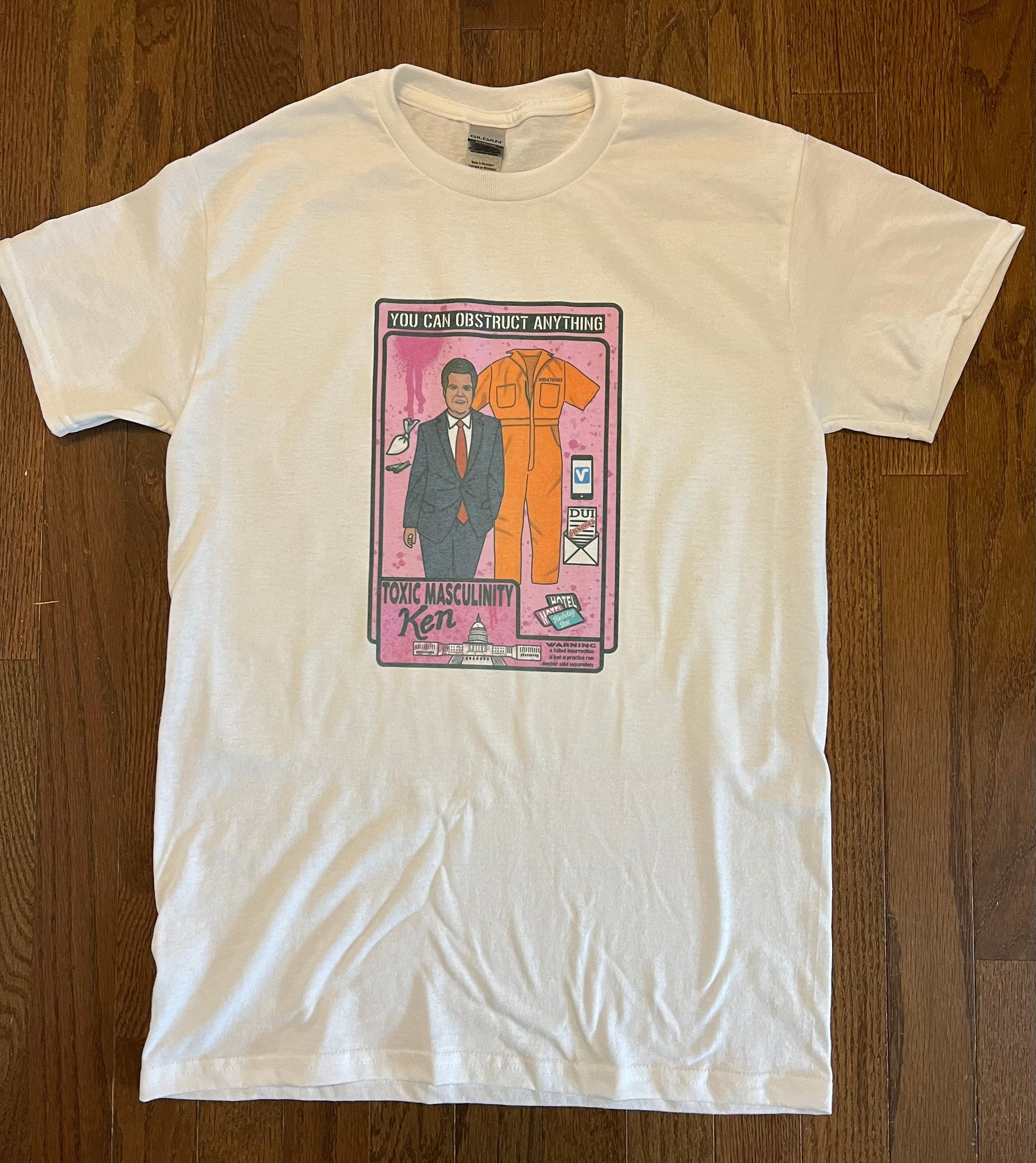 Toxic Masculinity Ken T Shirt Matt Gaetz