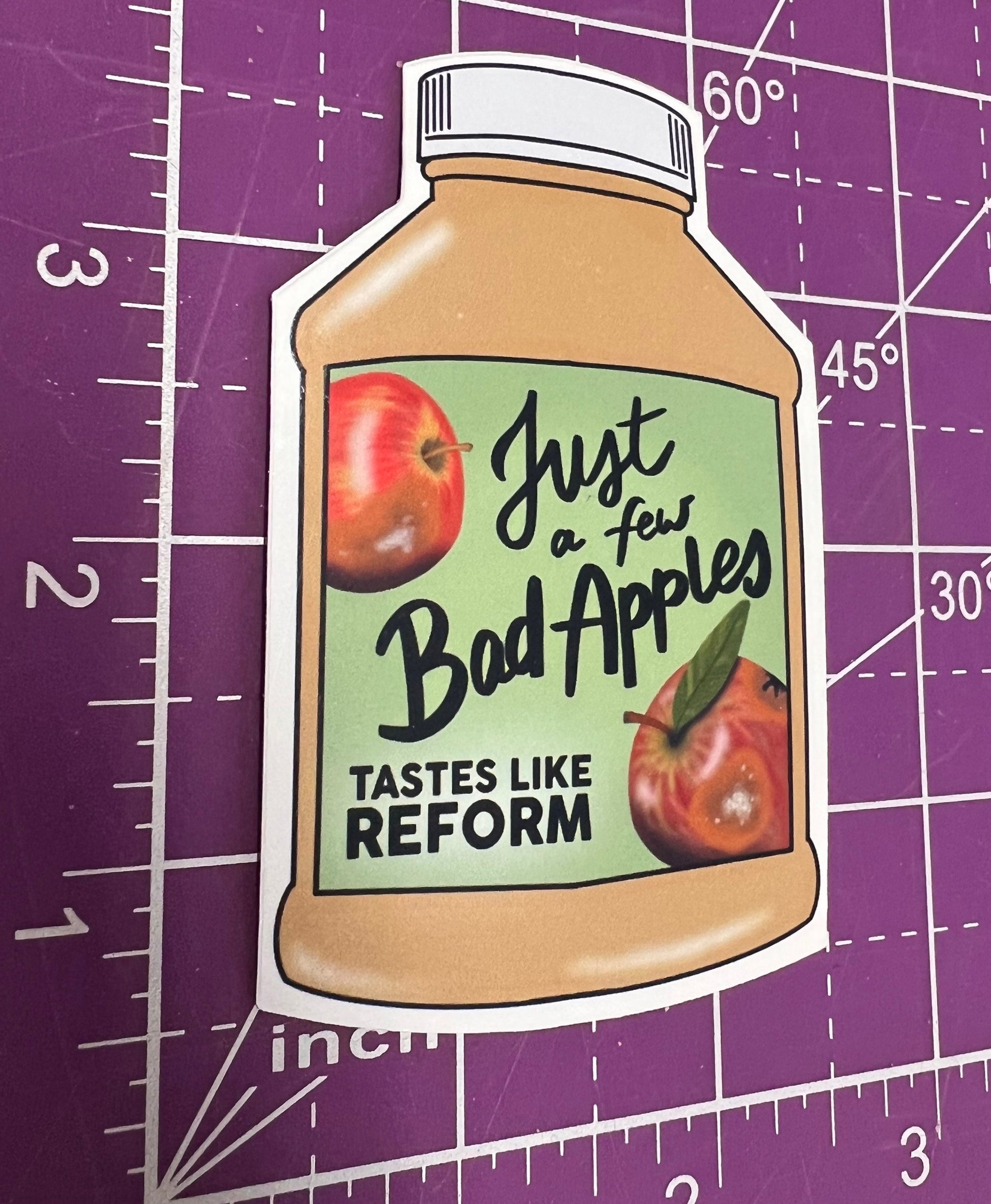 Just a Few Bad Apples Reform Apple Sauce Sticker ACAB