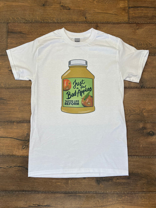 Just a Few Bad Apples Reformed Apple Sauce Shirt