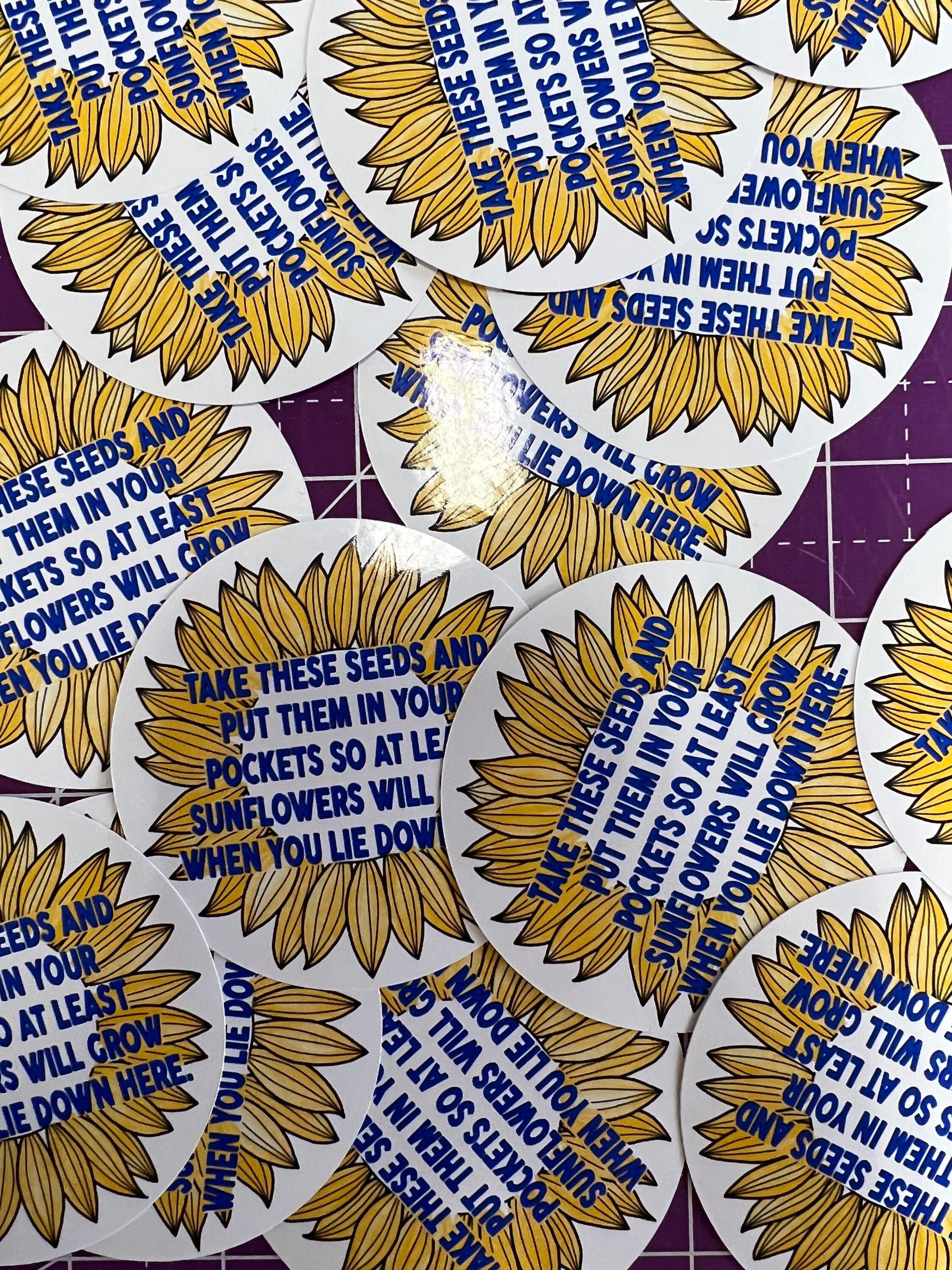 Take These Seeds and Put Them in Your Pockets So At Least Sunflowers Will Grow Sticker Ukraine Bravery