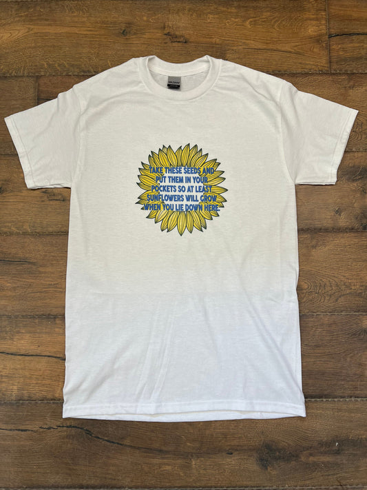 Put These Seeds in your Pocket so at least Sunflowers will Grow T Shirt Ukraine Bravery