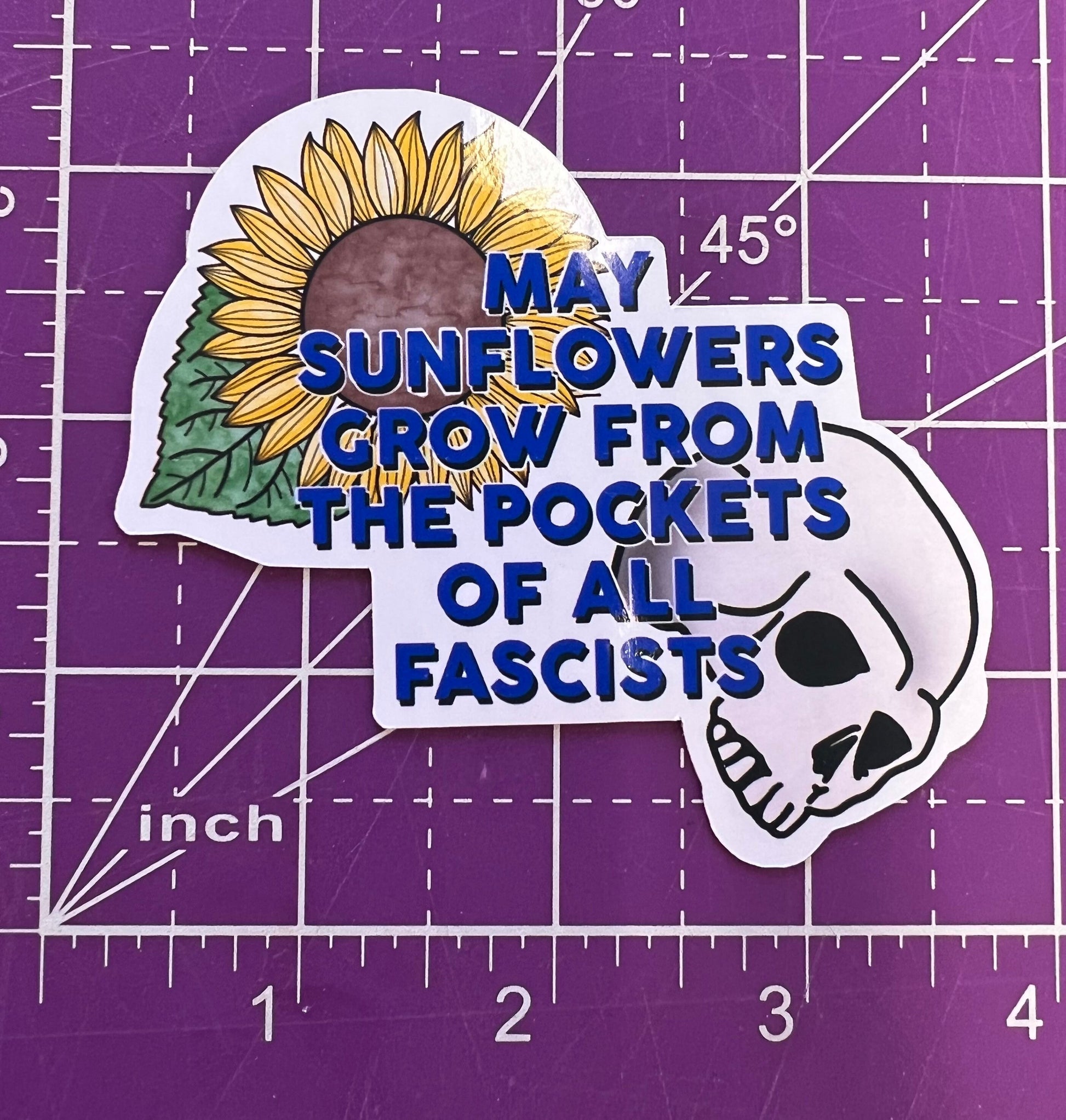 May Sunflowers Grow from the Pockets of all Fascists Sticker Ukraine Bravery