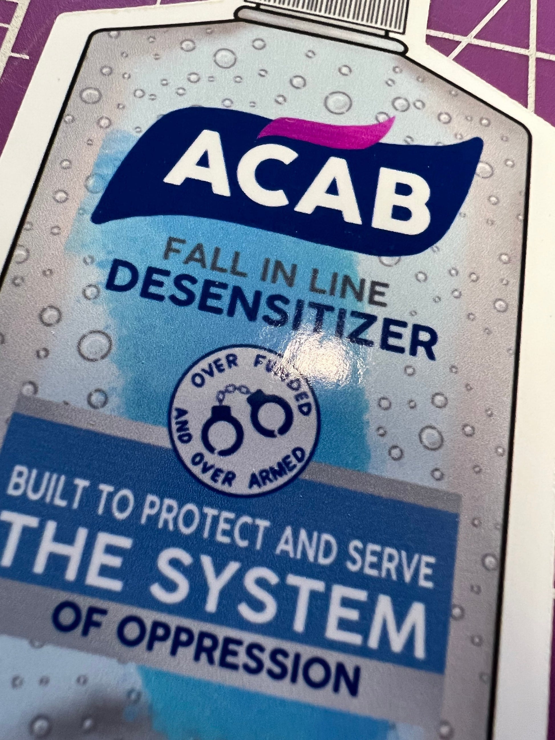 ACAB Sanitizer Desensitizer Sticker