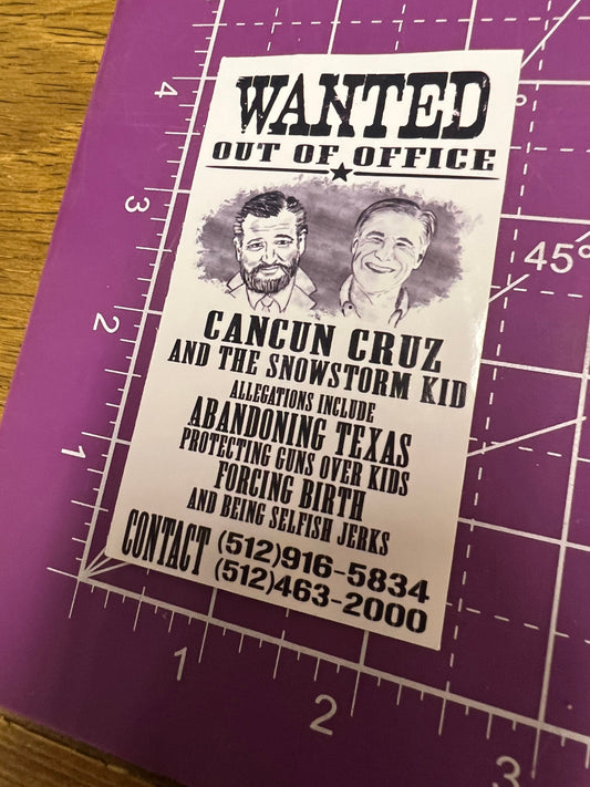 Most Wanted: Out of Office Cancun Cruz and the Snowstorm Kid Ted Cruz Greg Abbott Sticker