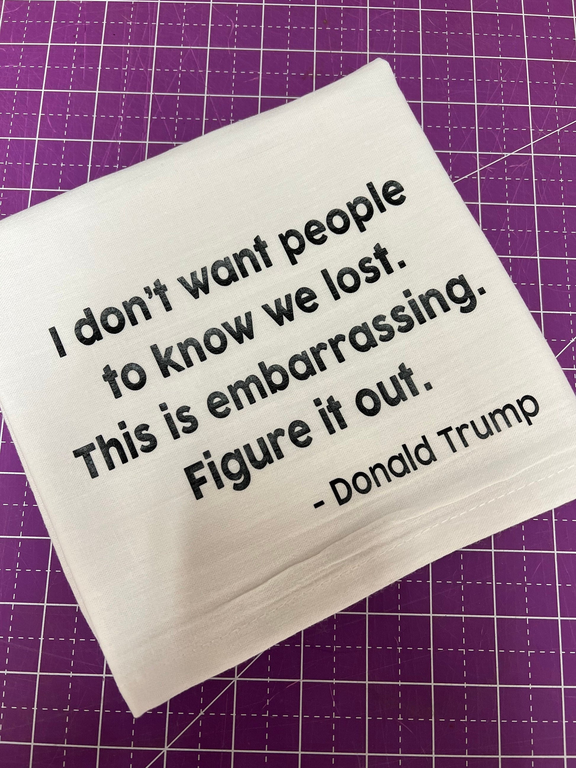 Trump This is Embarrassing Tea Towel