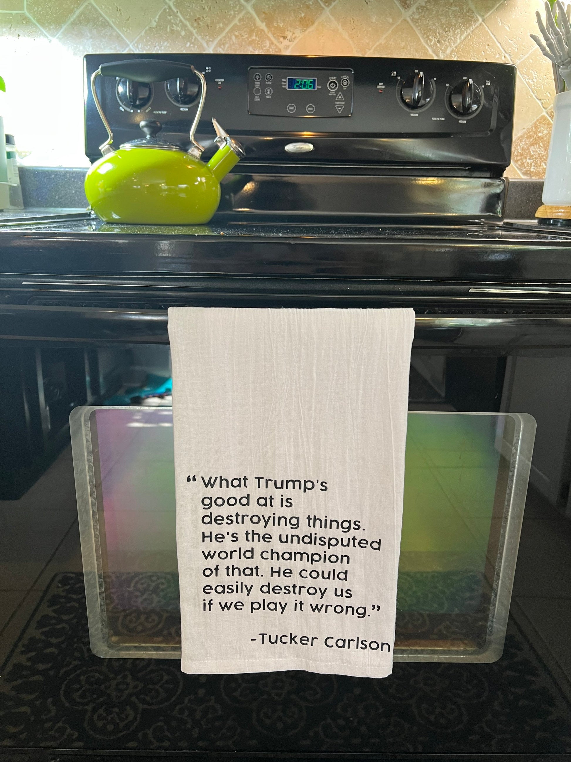 Trump is a Destroyer Tucker Carlson Quote Tea Towel
