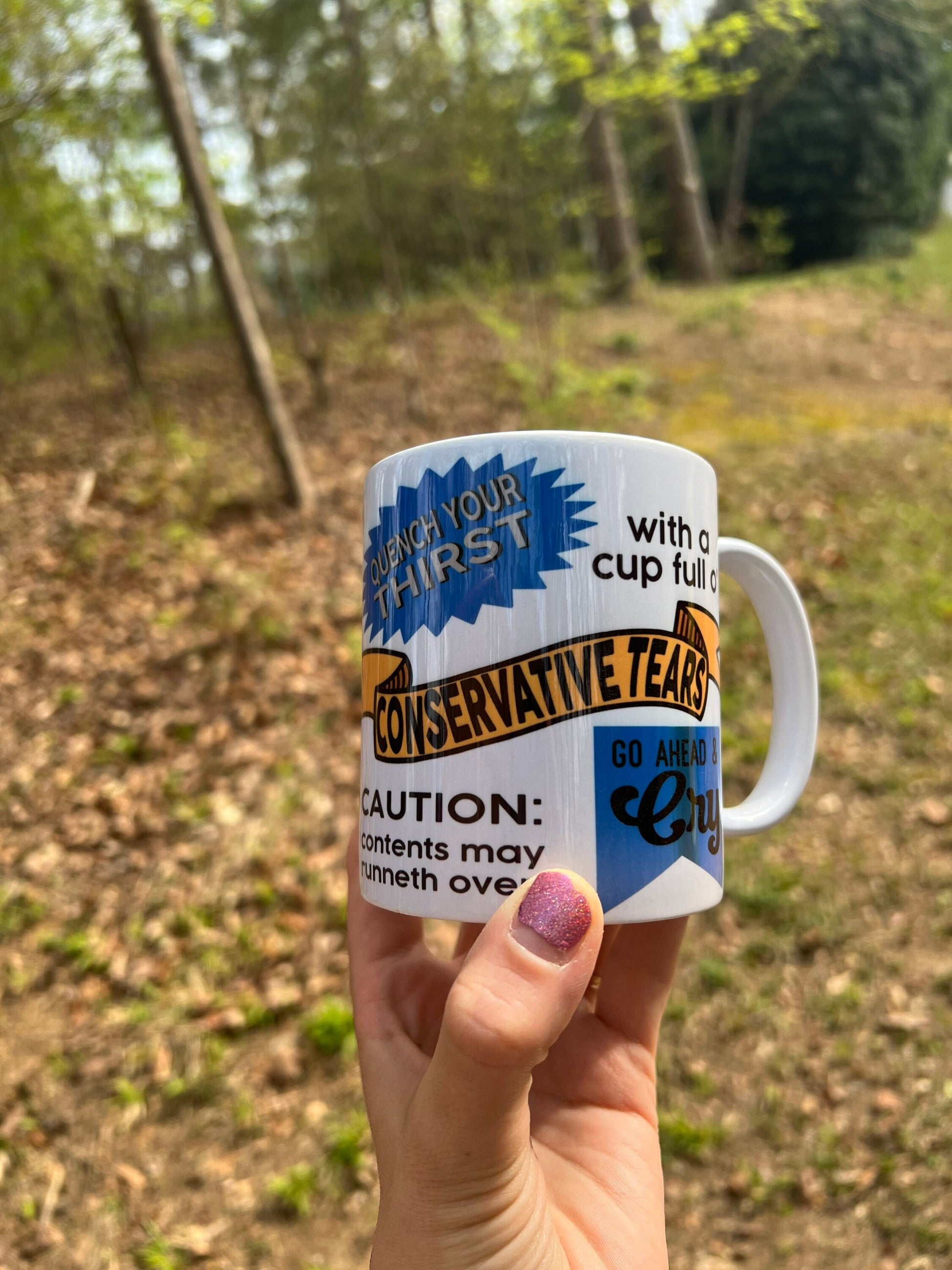 Conservative Tears Mug - Caution: contents may runneth over