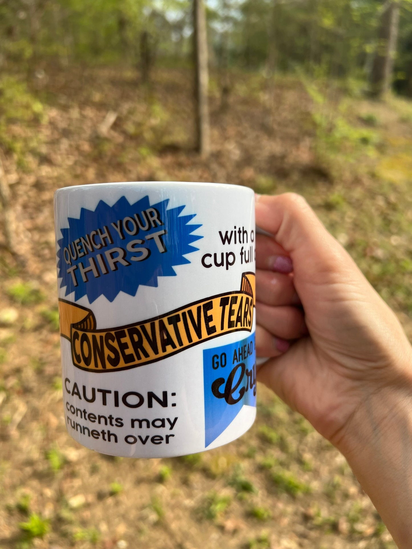 Conservative Tears Mug - Caution: contents may runneth over