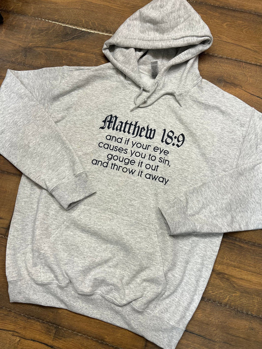 Matthew 18:9 Hoodie