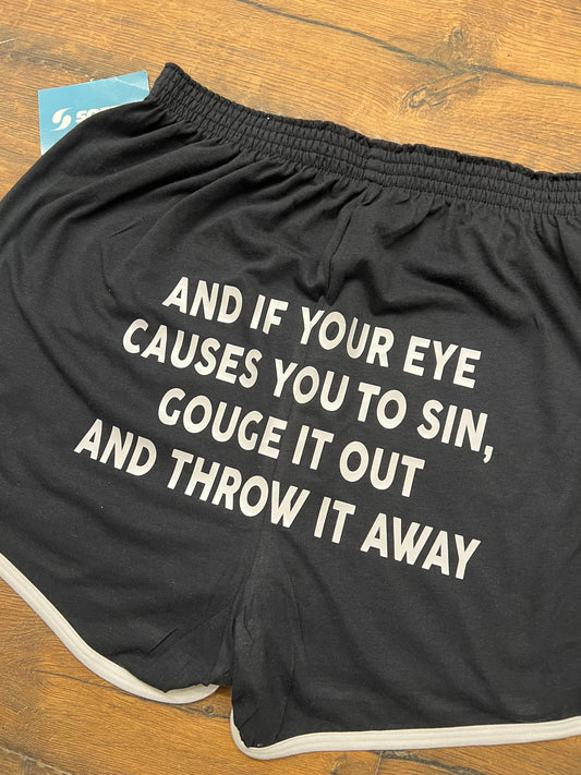 Matthew 18:9 Booty Shorts