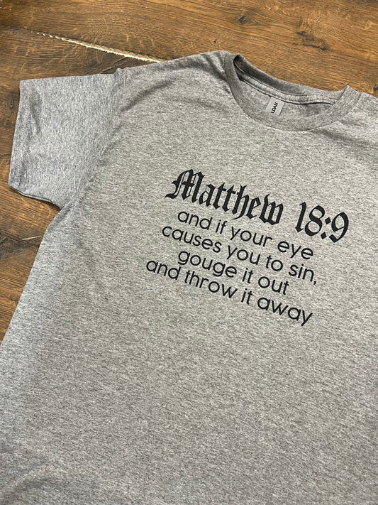 Matthew 18:9 Unisex T Shirt